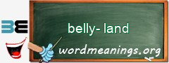 WordMeaning blackboard for belly-land